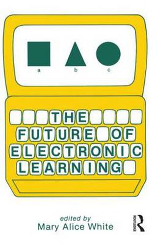 Cover image for The Future of Electronic Learning