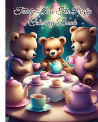 Cover image for Teddy Bear Tea Party Coloring Book