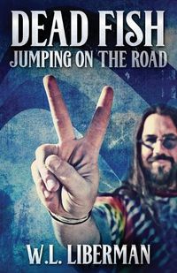 Cover image for Dead Fish Jumping On The Road