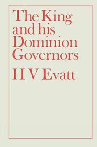 Cover image for The King and His Dominion Governors, 1936