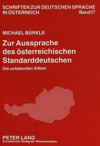 Cover image for Zur Aussprache Des Oesterreichischen Standarddeutschen: Die Unbetonten Silben