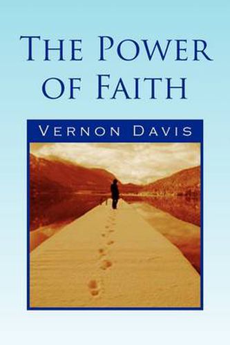 Cover image for The Power of Faith