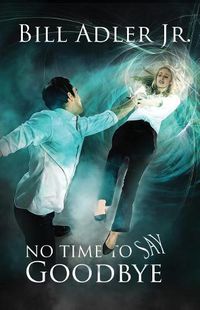 Cover image for No Time To Say Goodbye