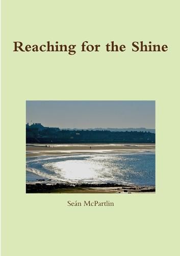 Cover image for Reaching for the Shine