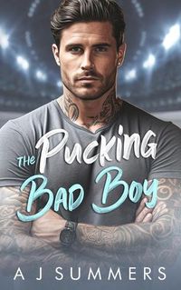 Cover image for The Pucking Bad Boy