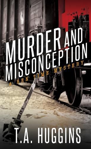 Cover image for Murder and Misconception: A Ben Time Mystery