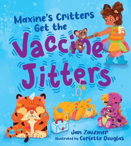 Maxine s Critters Get the Vaccine Jitters