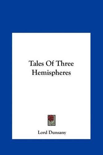 Tales of Three Hemispheres