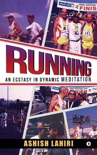 Cover image for Running - An Ecstasy in Dynamic Meditation