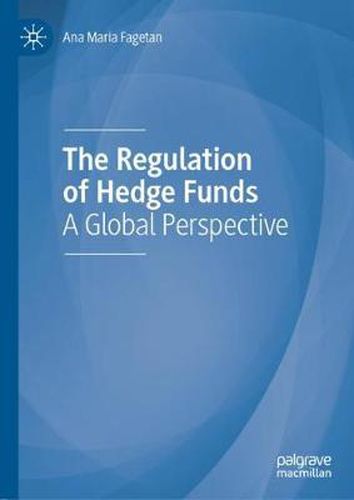 Cover image for The Regulation of Hedge Funds: A Global Perspective