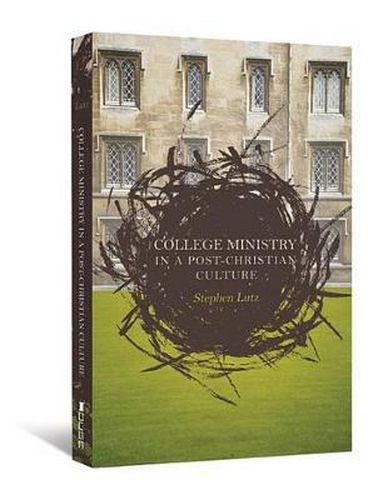 Cover image for College Ministry in a Post-Christian Culture