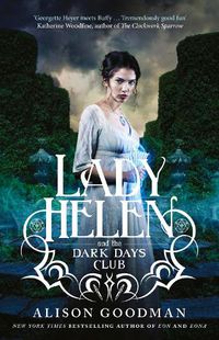 Cover image for Lady Helen and the Dark Days Club (Lady Helen, #1)