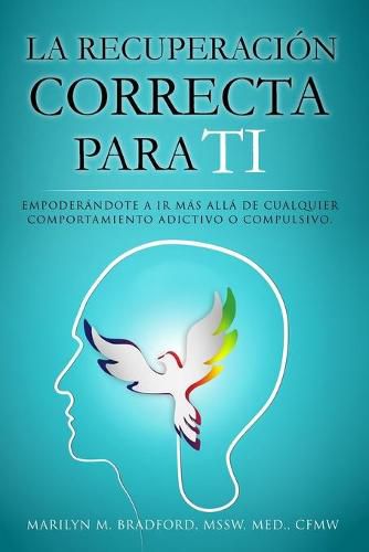 Cover image for La recuperacion correcta para ti (Spanish)