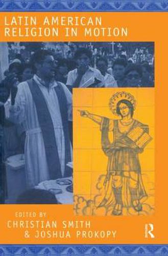 Cover image for Latin American Religion in Motion