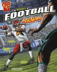Cover image for Science of Football with Max Axiom, Super Scientist