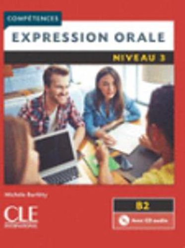 Cover image for Competences 2eme  edition: Expression orale B2 Livre & CD