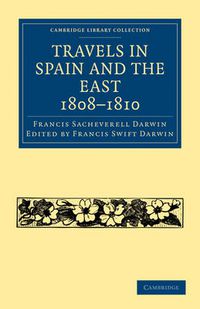 Cover image for Travels in Spain and the East, 1808-1810
