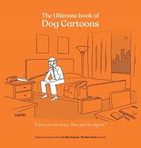 Cover image for The Ultimate Book of Dog Cartoons