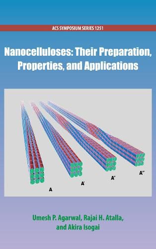 Cover image for Nanocelluloses: Their Preparation, Properties, and Applications