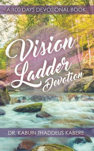 Cover image for Vision Ladder Devotion: A 100 Days Devotional Book