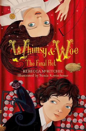 Whimsy and Woe: The Final Act (Whimsy & Woe, Book 2)