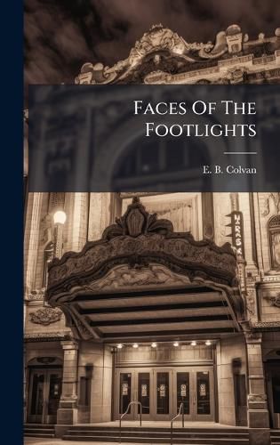 Cover image for Faces Of The Footlights