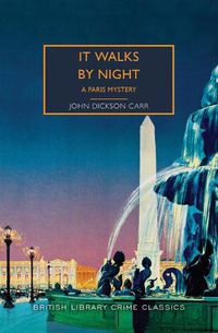 Cover image for It Walks by Night: A Paris Mystery