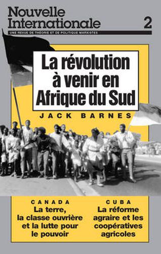 Nouvelle Internationale 2: Revolution a Venir en Afrique du Sud