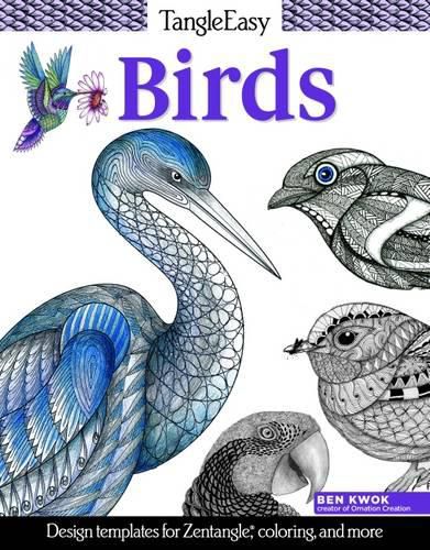 TangleEasy Birds: Design templates for Zentangle(R), coloring, and more