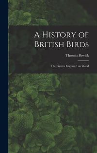 Cover image for A History of British Birds