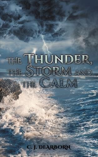 Cover image for The Thunder, the Storm and the Calm