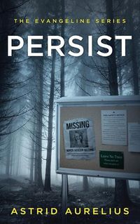 Cover image for The Evangeline Series: Persist