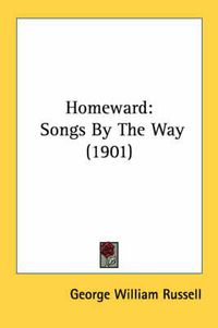 Cover image for Homeward: Songs by the Way (1901)