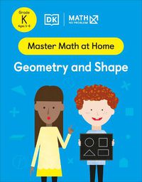Cover image for Math - No Problem! Geometry and Shape, Kindergarten Ages 5-6