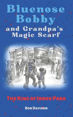 Cover image for Bluenose Bobby and Grandpa's Magic Scarf