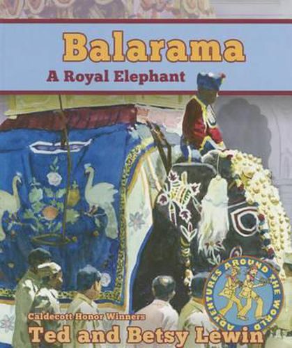 Cover image for Balarama: A Royal Elephant