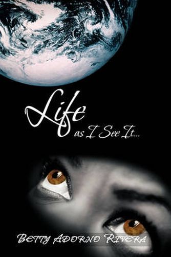 Cover image for Life as I See It...