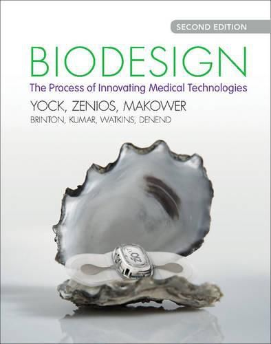 Cover image for Biodesign: The Process of Innovating Medical Technologies