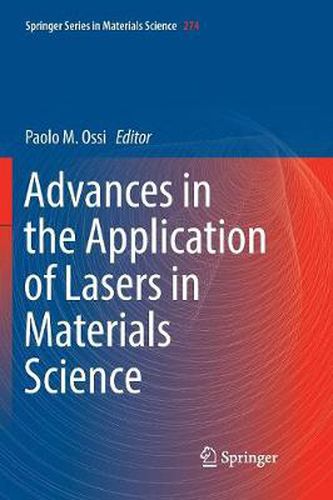 Cover image for Advances in the Application of Lasers in Materials Science