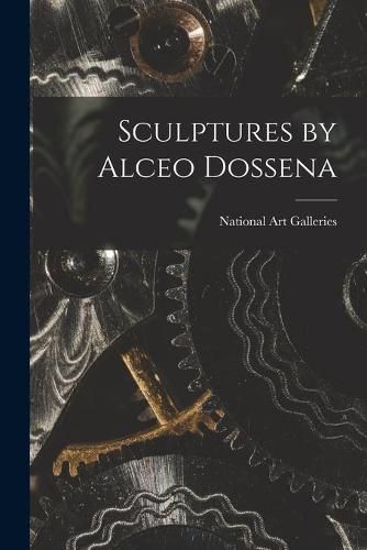 Cover image for Sculptures by Alceo Dossena