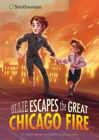 Cover image for Ollie Escapes the Great Chicago Fire