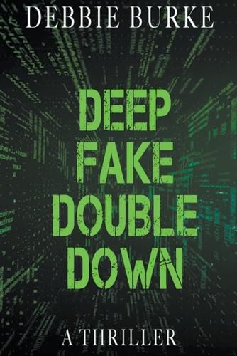 Cover image for Deep Fake Double Down