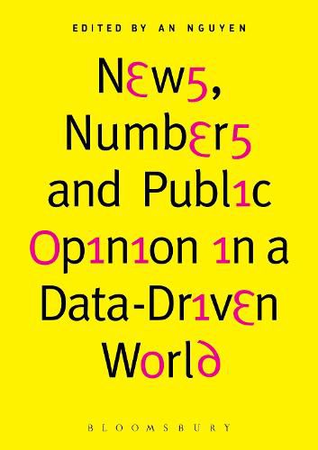 Cover image for News, Numbers and Public Opinion in a Data-Driven World