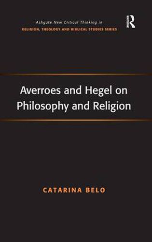 Cover image for Averroes and Hegel on Philosophy and Religion