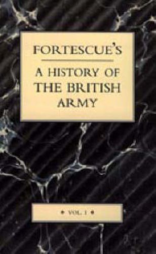 Fortescue's History of the British Army: Complete Set - 19 Volumes (including Five Separate Map Volumes.)