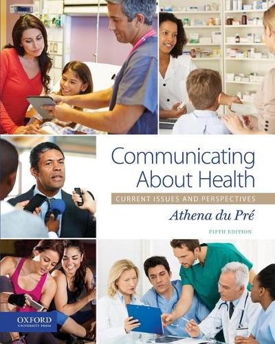 Cover image for Communicating About Health: Current Issues and Perspectives