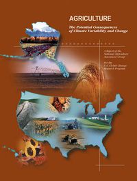 Cover image for Agriculture: The Potential Consequences of Climate Variability and Change for the United States