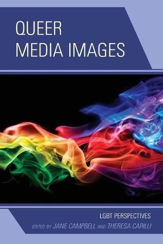 Cover image for Queer Media Images: LGBT Perspectives