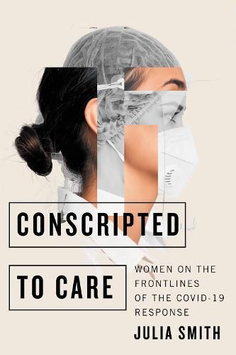 Cover image for Conscripted to Care