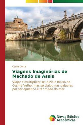 Viagens Imaginarias de Machado de Assis